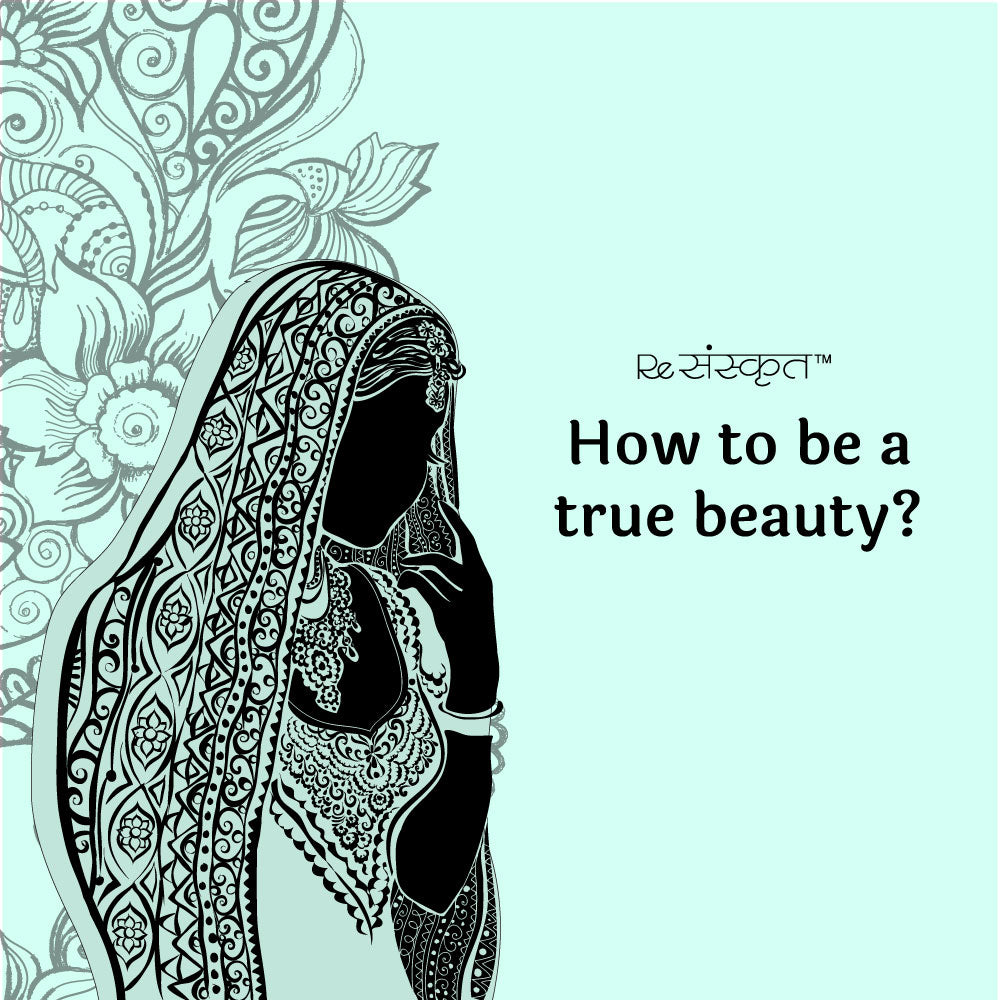 How to be a true beauty? Explains this Sanskrit Shlok!