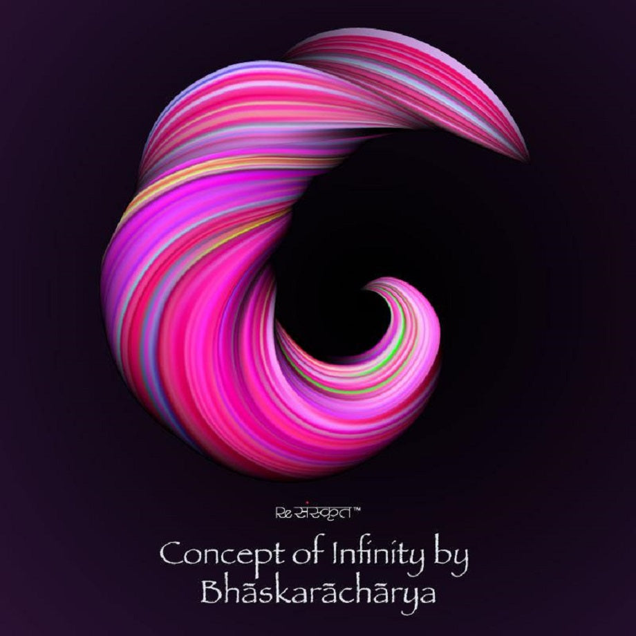 The Concept of Infinity – Explained by Bhaskaracharya!