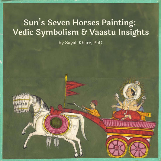 Sun’s Seven Horses Painting: Vedic symbolism & Vaastu insights