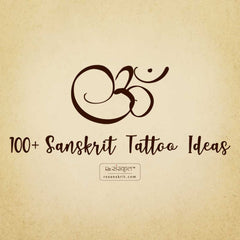 100+ Sanskrit Tattoo Ideas – Part 1